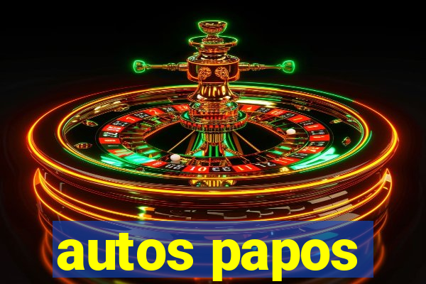 autos papos